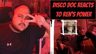 Disco Doc: Ren's Power - Serious With a Smattering of Sassy
