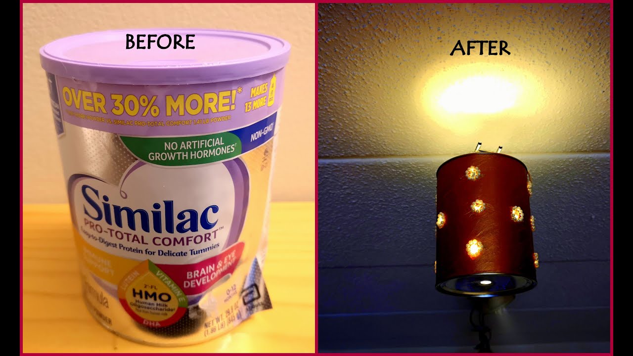 Lamp from baby formula containers Best way to recycle milk powder can