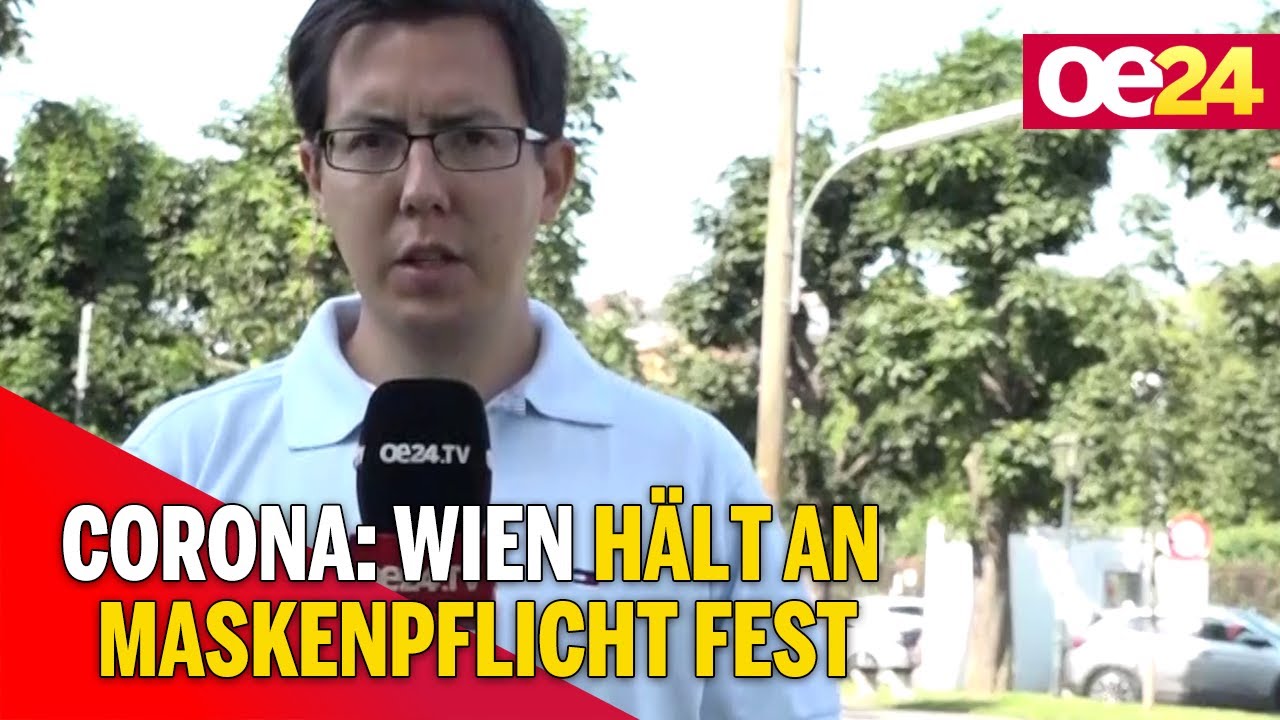 Corona: Wien hält an Maskenpflicht fest