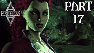 Batman Arkham Asylum Walkthrough Part 17 - Poison Ivy Ps3