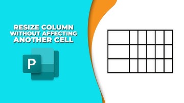How to resize a column without affecting another cell in publisher