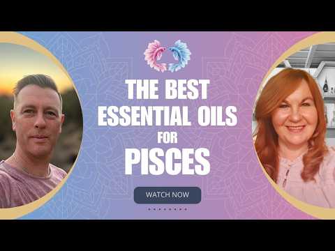 Video The Essential Oils Pisces Needs | Kuromoji, Blue Lotus, Sandalwood, Cilantro, Spearmint and more