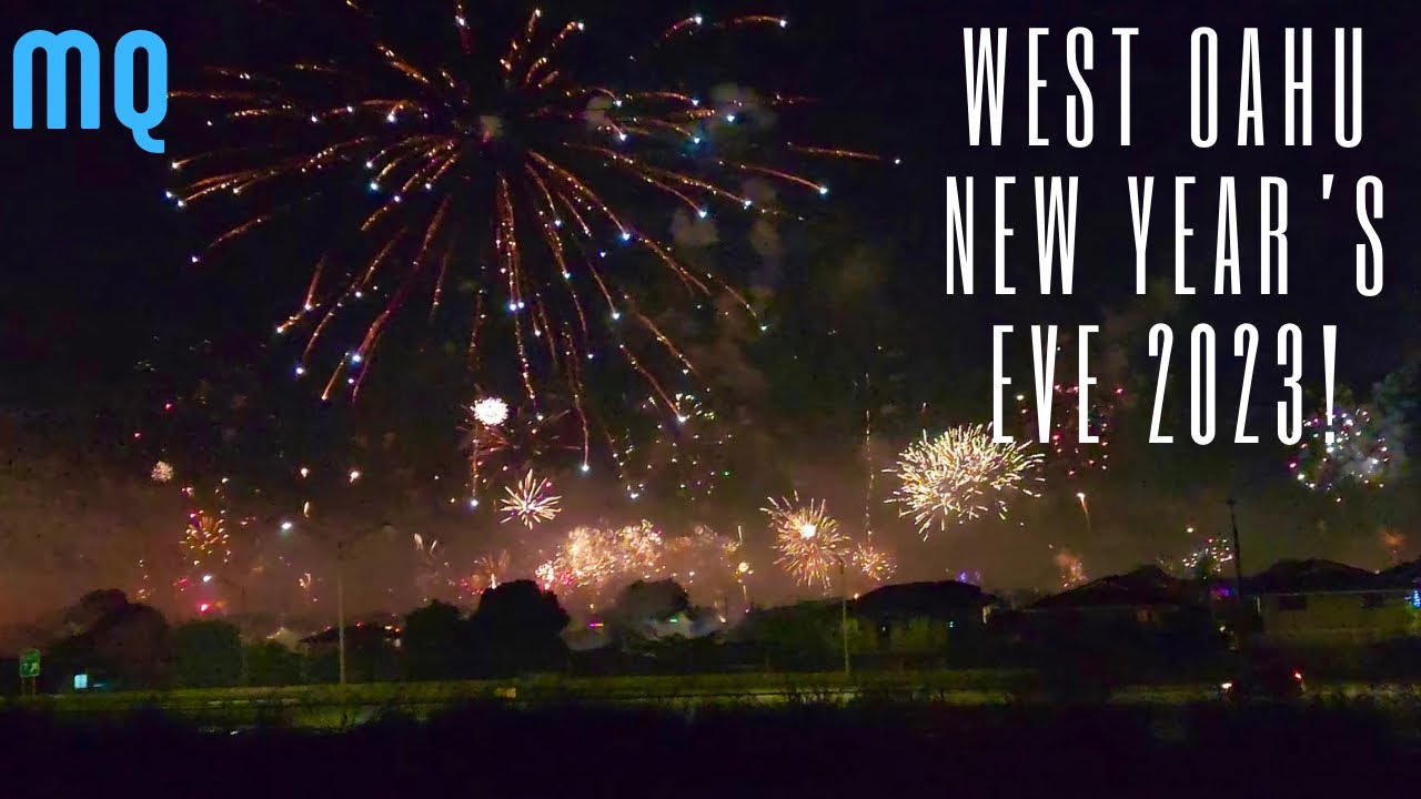 West Oahu New Years Eve 2023!  