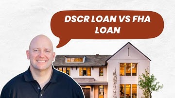 DSCR Loan vs FHA Loan: Choose Smarter 2025