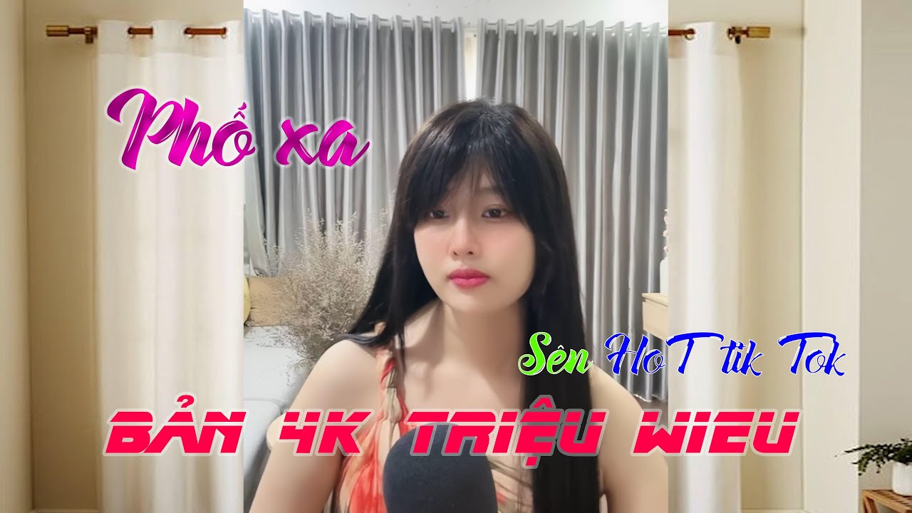 Phố xa SÊN  tiktok cover/Lê Quốc Thắng bài hát đang 🔥HOT MV 4K 🔥 tiktok  triệu view 🔥 bản chính thức