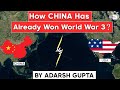 Has China already won World War 3? How mistakes made by US are turned into opportunities by China?