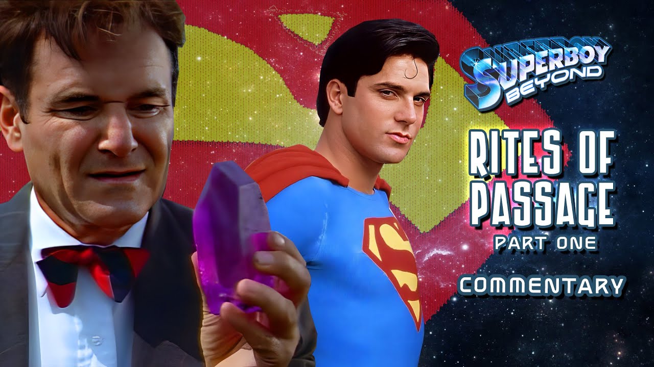 Superboy - Rites of Passage (Part One) - Commentary  - Superboy: Beyond