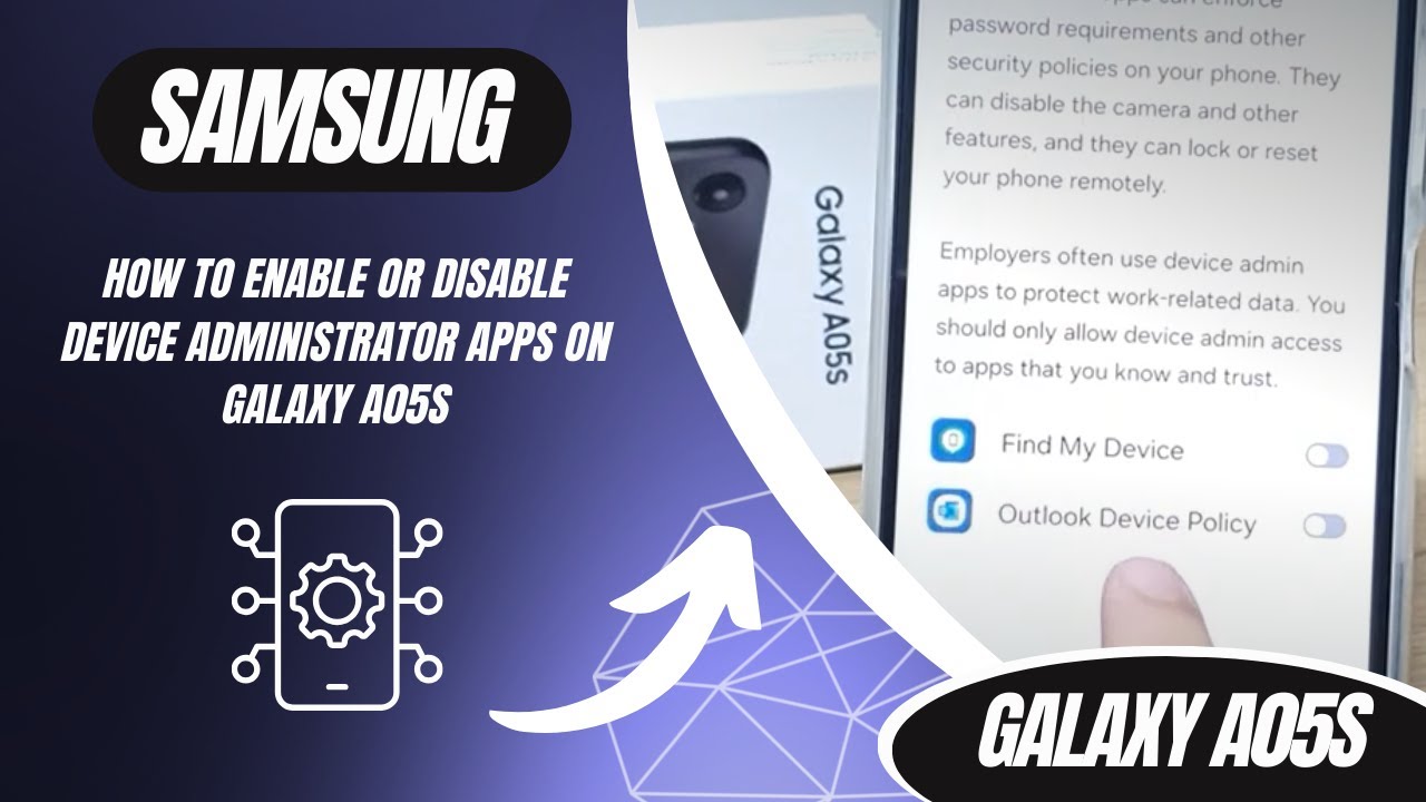 How to Enable or Disable Device Administrator Apps on Galaxy A05s - YouTube