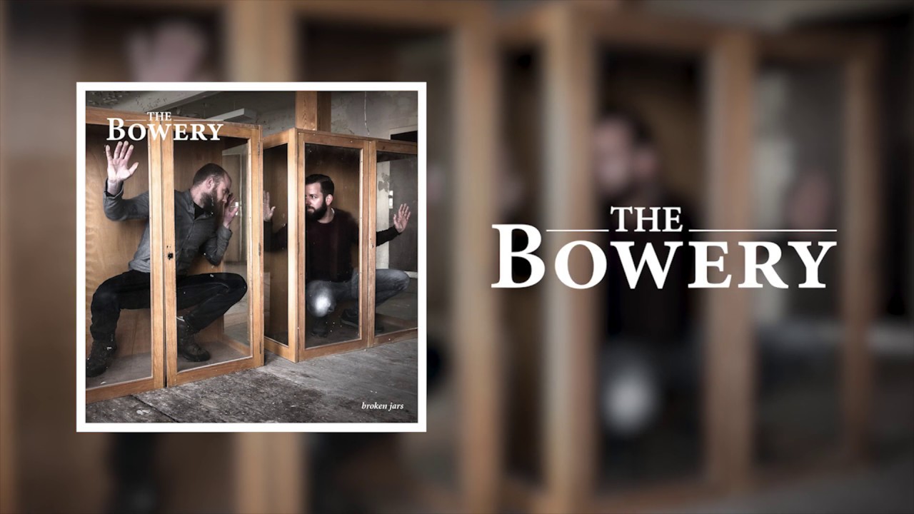 Broken Jars The Bowery Lyrics Video (from the 'Broken Jars' album