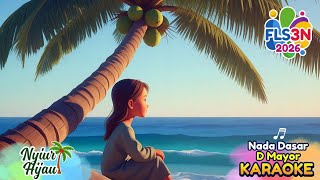 ⭕ KARAOKE   LIRIK - LAGU WAJIB FLS3N SD 2026 - NADA DASAR D MAYOR