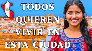 Jaén, Peru's most affordable city, ideal for a sunny and affordable lifestyle.