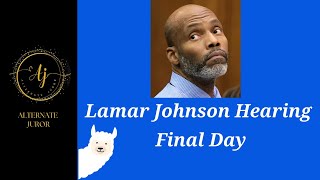 Lamar Johnson Hearing Final Day