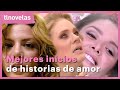 Los mejores inicios de historias de amor en las telenovelas  tln