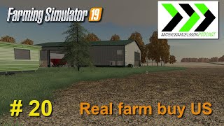 FS19 - Buying a real farm experiment US #20