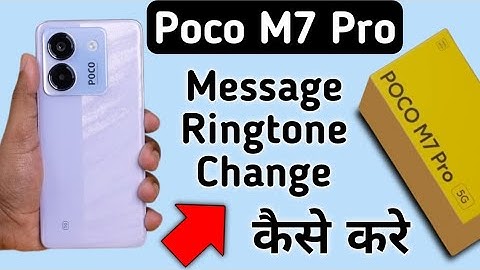 Poco M7 Pro 5G message ringtone kaise set kare, how to change message ringtone in poco, ringtone set