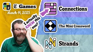 NYT Connections, Mini Crossword, and Strands | March 11, 2025