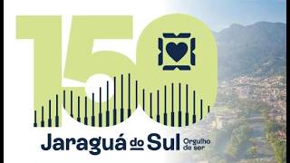 Aniversário 150 Anos Jaraguá do Sul