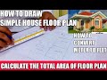 HOW TO DRAW SIMPLE HOUSE FLOOR PLAN AND HOW TO CONVERT METER TO FEET