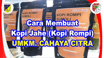 CARA MEMBUAT KOPI JAHE (KOPI BUBUK JAHE) DIJAMIN SUPER NIKMAT, PRODUK (UMKM) CAHAYA CITRA.