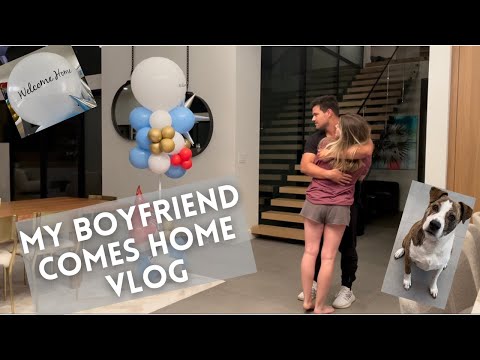 MY BOYFRIEND COMES HOME // vlog