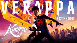 Spider Man : Across The Spiderverse | Verappa Extended - Karuppu | Sai Abhyankkar | Tamil Edit