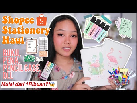 HUGE STATIONERY HAUL SHOPEE INDONESIA | STATIONERY MURAH / ALAT TULIS MURAH/ SHOPEE SCHOOL SUPPLIES. 