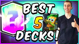 THESE ARE THE TOP 5 Decks in CLASH ROYALE! Ranking Best Decks (January 2022)!