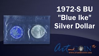 1972-S BU Blue Ike Silver Dollar in Original Government Packaging at Art and Coin TV