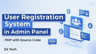 User Registration System In Admin Panel Php Mysql With Source Code - Sa Tech