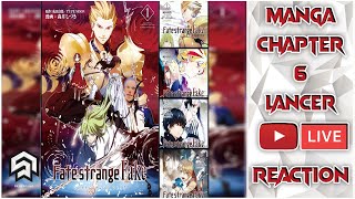 The Enkidu Hype is Real!!! Fate Strange Fake Manga Chapters 6: Lancer  - Live Reaction
