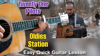 Twenty One Pilots - | Oldies Station | Guitar Cover + Tutorial (Easy & Short) | Clancy