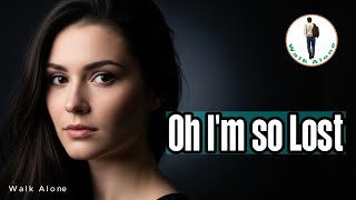 Download lagu Oh I'm so Lost