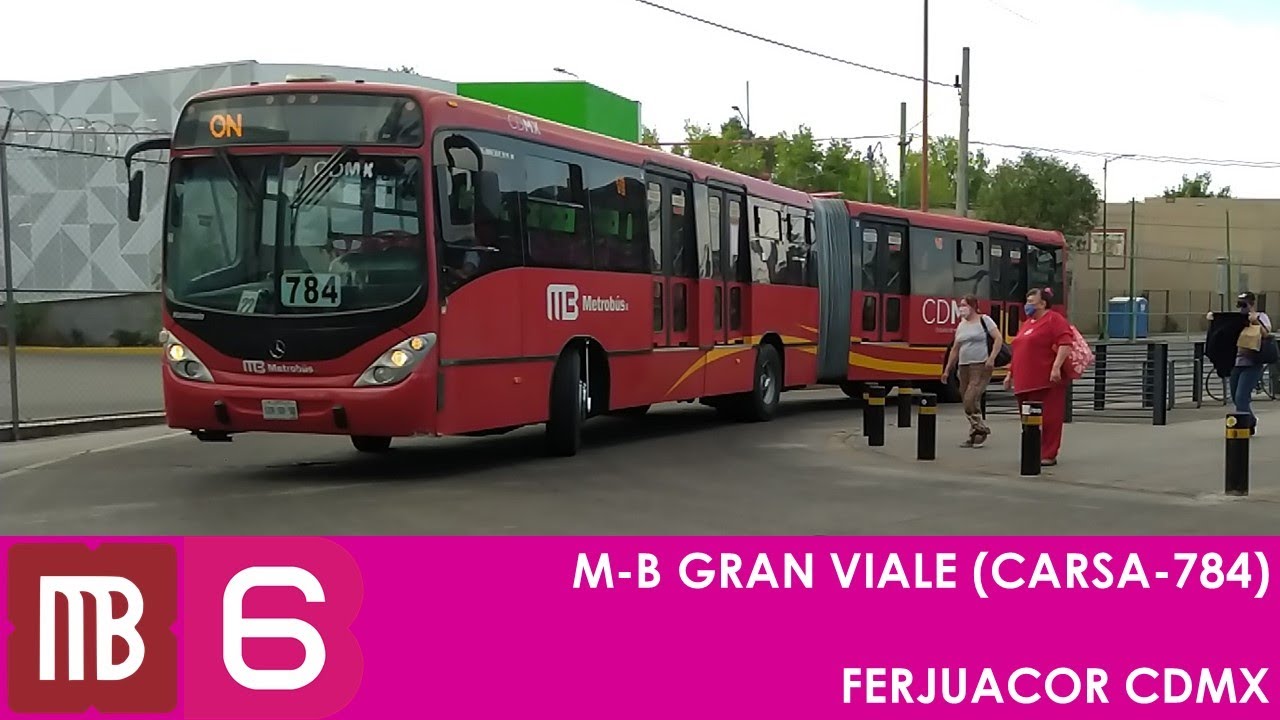 Metrobús CDMX - Línea 6 - De El Rosario a Villa de Aragón - Mercedes Benz Gran Viale