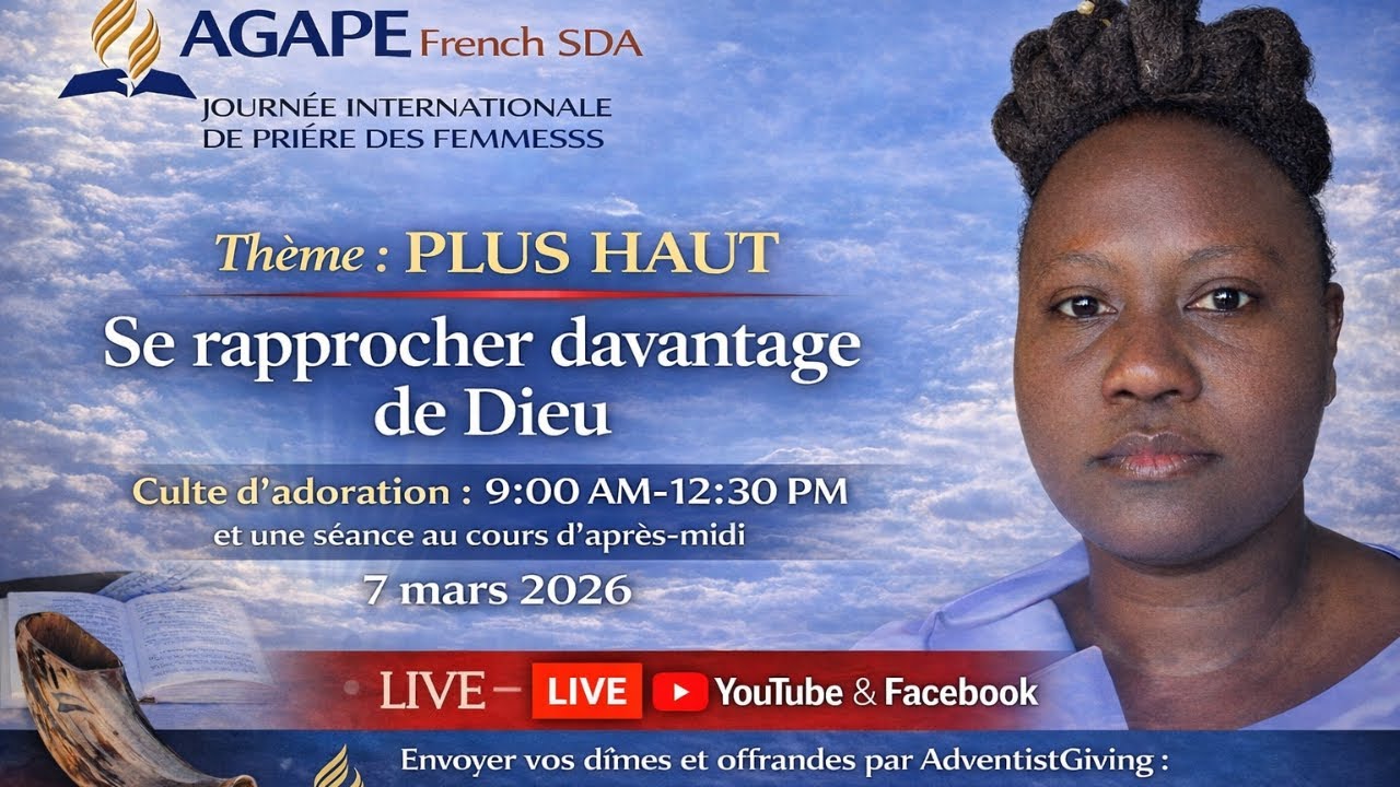 LIVE | Journée de Prière des Femmes 2026 | AGAPE French SDA Church | Se rapprocher de Dieu