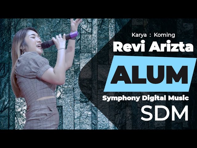Revi Arizta - Alum || serto donge wayah mekar sing sithik kumbang sliweran (live perform licensed) class=