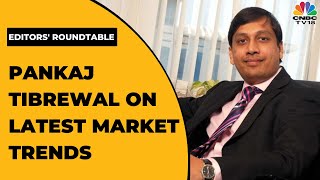 Kotak Mahindra AMC's Pankaj Tibrewal Share His Views On Latest Market Trends & More | CNBC-TV18