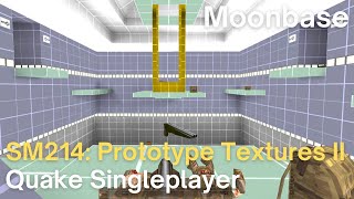 Quake Singleplayer - SM214: Prototype Textures II - Moonbase (sm214_mememind)