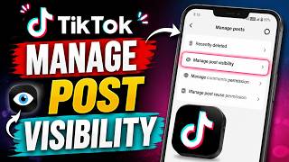 Details How to Manage Post Visibility | How to hide TikTok video | TikTok Visibility settings Update