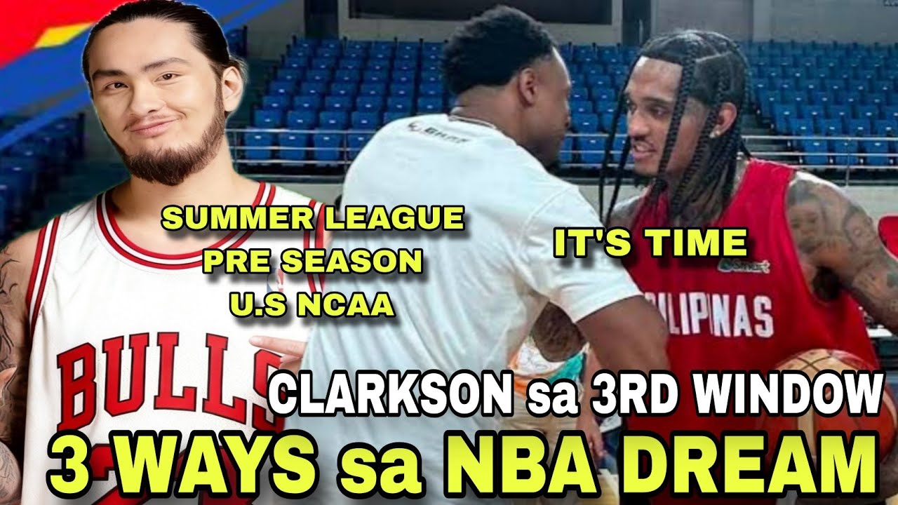 JORDAN CLARKSON POSIBLENG GAMITIN sa 3rd WINDOW | 3 WAYS ni KAI SOTTO sa NBA DREAM 