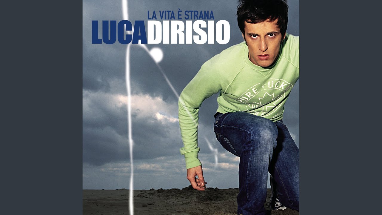 SCARICA CANZONE DI LUCA DIRISIO