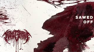 TO THE GRAVE - “Sawed Off”