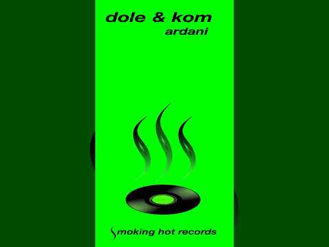 Dole & Kom - Ardani - Smoking Hot Records adlı videoyu YouTube'da izle Dole & Kom - Ardani - Smoking Hot Records adlı videoyu YouTube'da izle