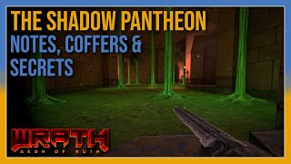 Wrath Aeon Of Ruin - The Shadow Pantheon - Notes Coffers Secrets