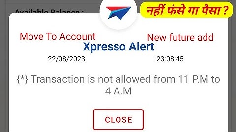 Xpresso alert Roinet alert Move To account नहीं फसेगा पैसा अब मूव टू अकाउंट करने में #viral #video