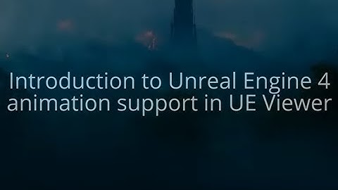 UE Viewer: working with UE4 assets (with subtitles)