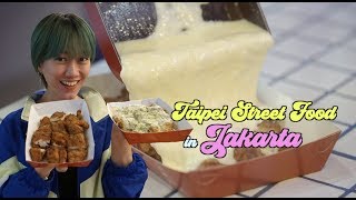 TAIPEI STREET FOOD IN JAKARTA