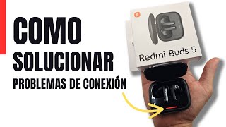 AUDIFONOS REDMI BUDS 5: COMO SOLUCIONAR PROBLEMAS DE CONEXION EN