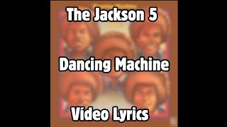Dancing Machine | The Jackson 5 | Video lyrics 