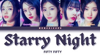 FIFTY FIFTY - Starry Night | Lyrics