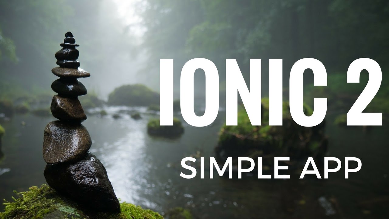 Ionic 2 - Creating a simple app - YouTube